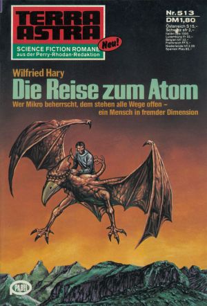 [Terra Astra 513] • Die Reise zum Atom